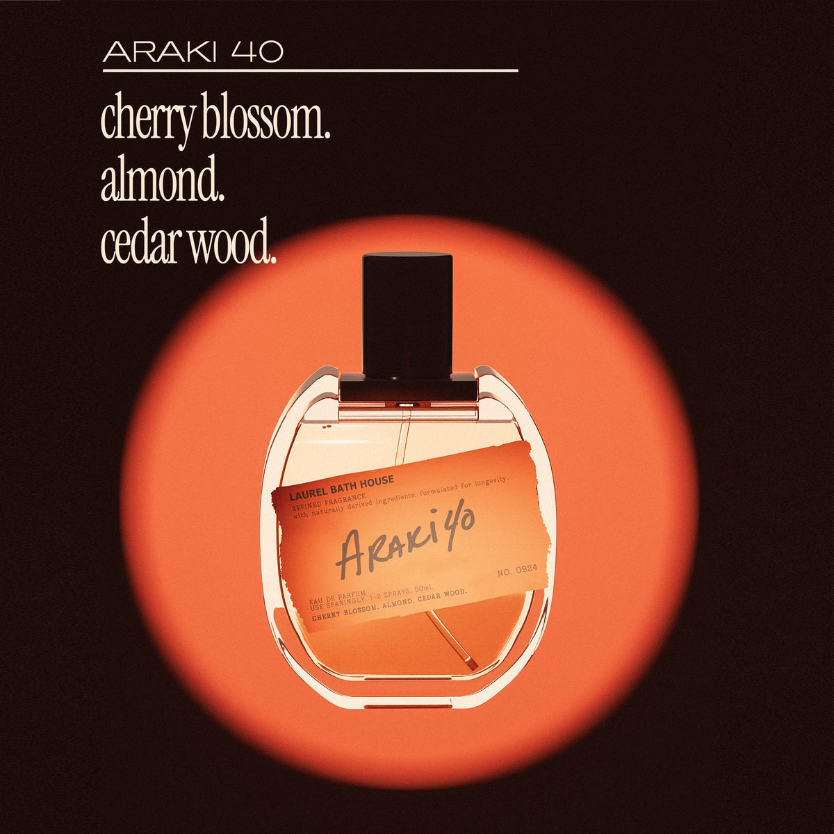 Laurel Bath House Araki 40 Eau de Parfum – 5 ml or 50 ml
